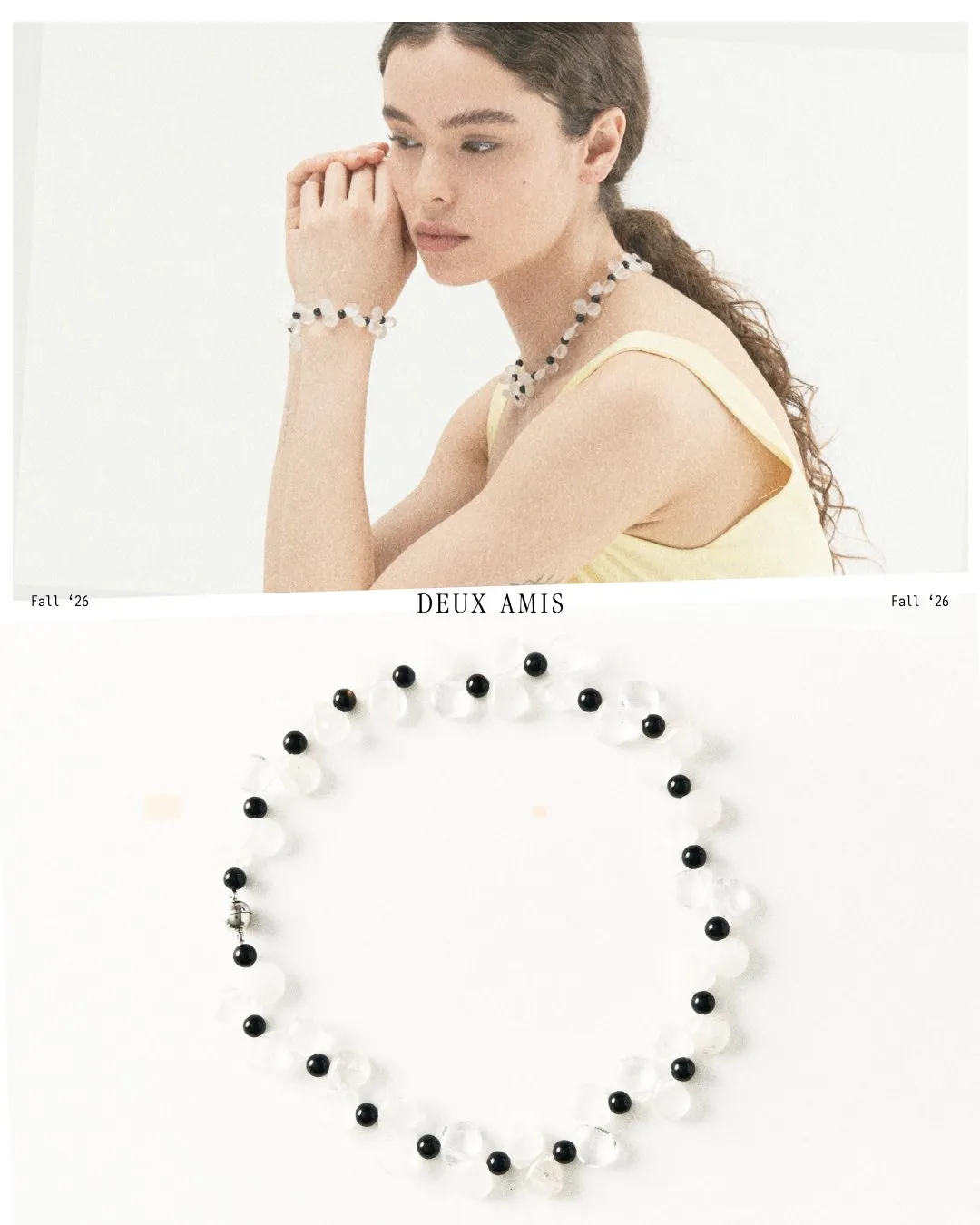 Deux Amis Fall '26 story layout: model in a beaded necklace above the clear and black bead necklace on white