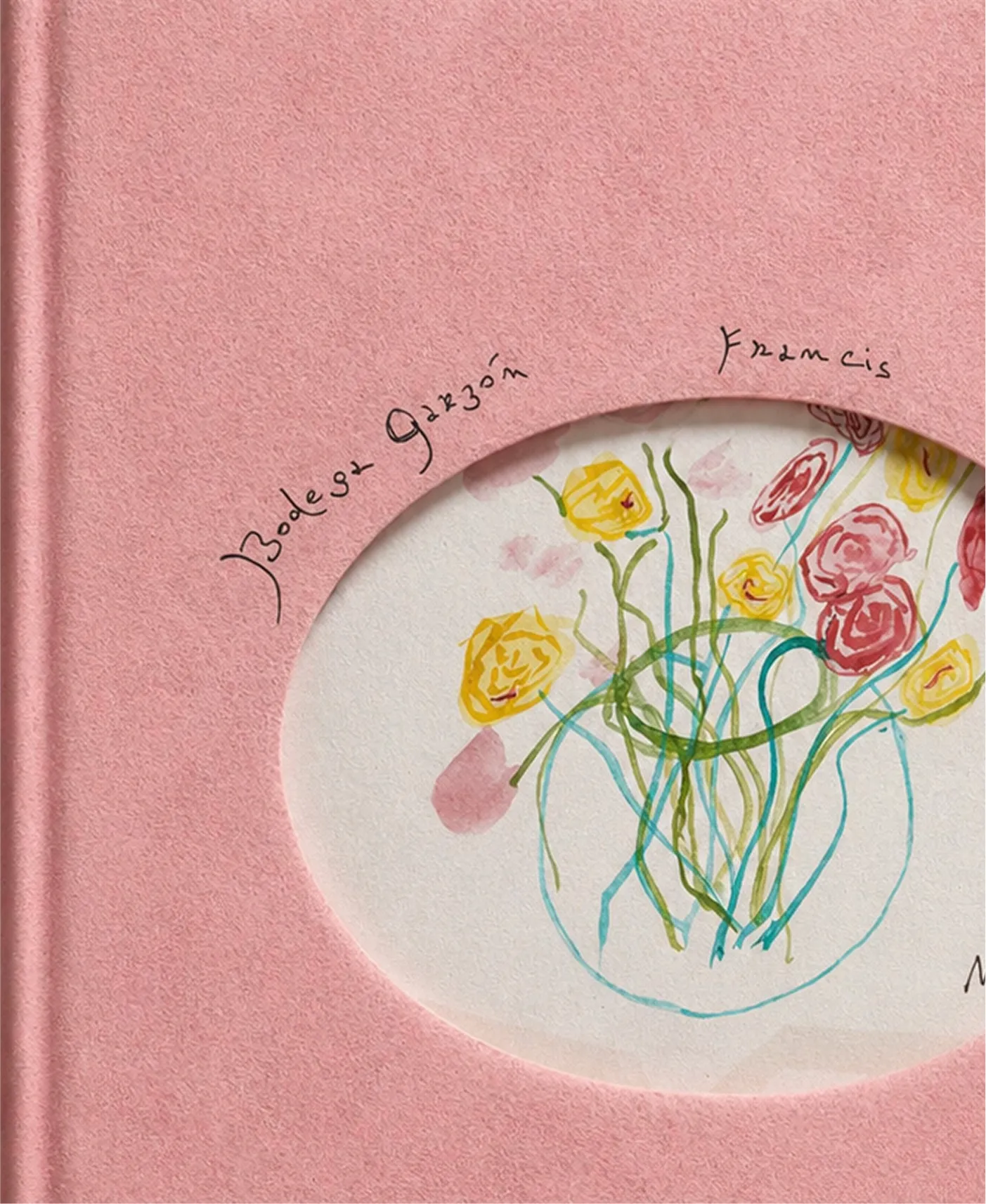 Pink suede Bodega Garzón cover with a die-cut oval framing Francis Mallmann's watercolor of roses, handwritten title